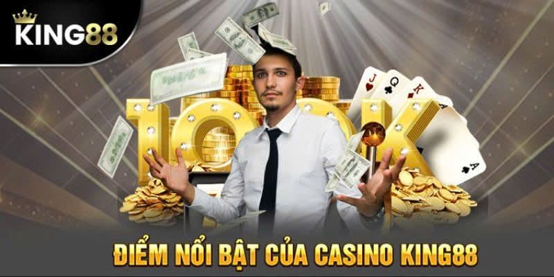 Điểm nổi bật để lựa chọn cá cược tại King88